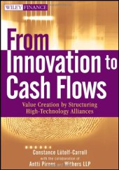 book From Innovation to Cash Flows: Value Creation by Structuring High Technology Alliances