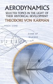 book Aerodynamics: Selected Topics in the Light of Their Historical Development