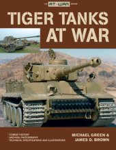 book Tiger Tanks at War