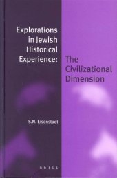 book Explorations in Jewish Historical Experience: The Civilizational Dimension