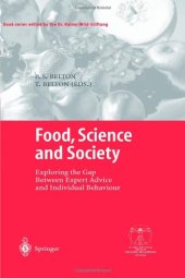 book Food, Science and Society: Exploring the Gap Between Expert Advice and Individual Behaviour