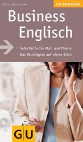 book GU Business Kompass. Business Englisch. Soforthilfe für Mail und Phone. Das Wichtigste auf einen Blick.