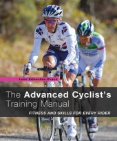 book The Advanced Cyclist's Training Manual: Fitness and Skills for Every Rider