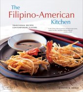 book The Filipino-American Kitchen: Traditional Recipes, Contemporary Flavors