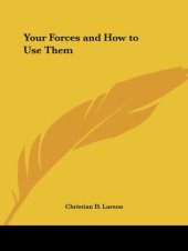 book Your Forces and How to Use Them