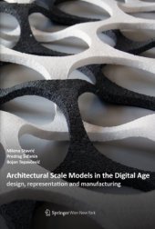 book Architectural Scale Models in the Digital Age: design, representation and manufacturing