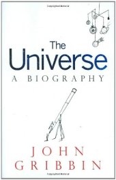 book The Universe: A Biography