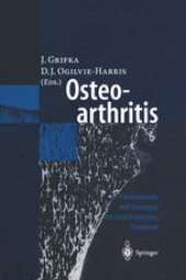 book Osteoarthritis: Fundamentals and Strategies for Joint-Preserving Treatment