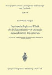 book Psychopathologie und Klinik des Parkinsonismus vor und nach stereotaktischen Operationen: Ein Beitrag zur Frage psychophysischer Korrelationen und zur Abgrenzung der operativen Indikation