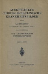 book Ausgewählte Chirurgisch-Klinische Krankheitsbilder: Nach Sauerbruchs Klinischen Vorlesungen