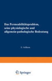 book Das Permeabilitätsproblem: Seine Physiologische und Allgemein-Pathologische Bedeutung