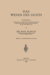 book Das Wesen des Lichts: Vortrag Gehalten in der Hauptversammlung der Kaiser-Wilhelm-Gesellschaft am 28. Oktober 1919