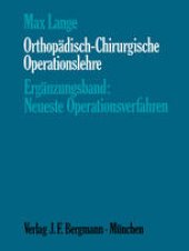 book Orthopädisch-Chirurgische Operationslehre: Ergänzungsband: Neueste Operationsverfahren