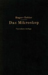 book Das Mikroskop und seine Anwendung: Handbuch der praktischen Mikroskopie und Anleitung zu mikroskopischen Untersuchungen