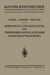 book Berechnung und Gestaltung der Triebwerke schnellaufender Kolbenkraftmaschinen