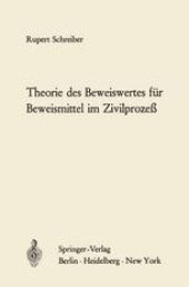 book Theorie des Beweiswertes für Beweismittel im Zivilprozeß