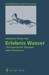 book Erlebnis Wasser: Therapeutische Übungen und Schwimmen