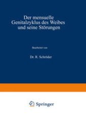 book Der mensuelle Genitalzyklus des Weibes und seine Störungen