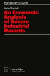 book An Economic Analysis of Severe Industrial Hazards