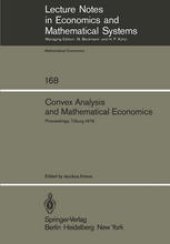 book Convex Analysis and Mathematical Economics: Proceedings of a Symposium, Held at the University of Tilburg, February 20, 1978