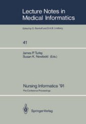 book Nursing Informatics ’91: Pre-Conference Proceedings