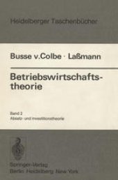 book Betriebswirtschaftstheorie: Band 2: Absatz- und Investitionstheorie