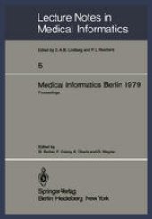 book Medical Informatics Berlin 1979: International Conference on Medical Computing Berlin, September 17–20, 1979 Proceedings