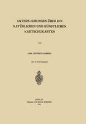 book Untersuchungen über die Natürlichen und Künstlichen Kautschukarten