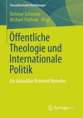 book Öffentliche Theologie und Internationale Politik: Zur Aktualität Reinhold Niebuhrs