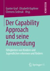 book Der Capability Approach und seine Anwendung: Fähigkeiten von Kindern und Jugendlichen erkennen und fördern