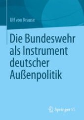 book Die Bundeswehr als Instrument deutscher Außenpolitik