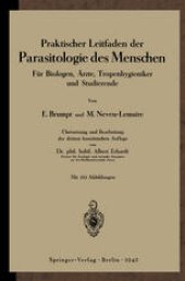 book Praktischer Leitfaden der Parasitologie des Menschen: Für Biologen, Ärzte, Tropenhygieniker und Studierende