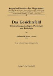 book Das Gesichtsfeld Untersuchungsgrundlagen, Physiologie und Pathologie