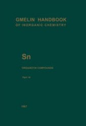 book Sn Organotin Compounds: Part 14: Dimethyltin-, Diethyltin-, and Dipropyltin-Oxygen Compounds