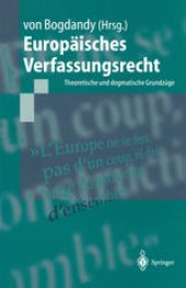 book Europäisches Verfassungsrecht: Theoretische und dogmatische Grundzüge