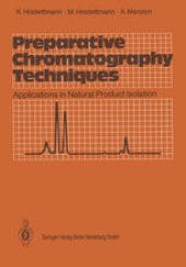 book Preparative Chromatography Techniques: Applications in Natural Product Isolation