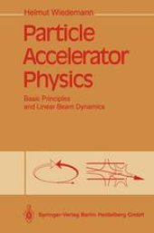 book Particle Accelerator Physics: Basic Principles and Linear Beam Dynamics