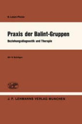 book Praxis der Balint-Gruppen: Beziehungsdiagnostik und Therapie