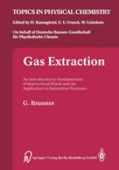 book Gas Extraction: An Introduction to Fundamentals of Supercritical Fluids and the Application to Separation Processes