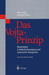 book Das Vojta-Prinzip: Muskelspiele in Reflexfortbewegung und motorischer Ontogenese