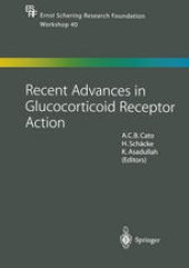 book Recent Advances in Glucocorticoid Receptor Action