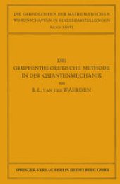 book Die Gruppentheoretische Methode in der Quantenmechanik