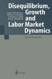 book Disequilibrium, Growth and Labor Market Dynamics: Macro Perspectives