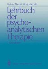 book Lehrbuch der psychoanalytischen Therapie: 1 Grundlagen