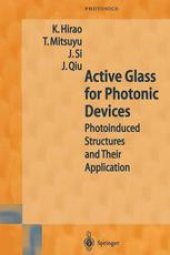 book Active Glass for Photonic Devices: Photoinduced Structures and Their Application