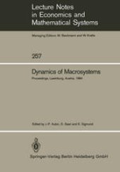 book Dynamics of Macrosystems: Proceedings of a Workshop on the Dynamics of Macrosystems Held at the International Institute for Applied Systems Analysis (IIASA), Laxenburg, Austria, September 3–7, 1984