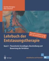 book Lehrbuch der Entstauungstherapie 1: Grundlagen, Beschreibung und Bewertung der Verfahren