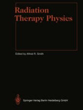 book Radiation Therapy Physics