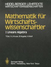 book Mathematik für Wirtschaftswissenschaftler: I Lineare Algebra