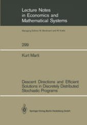 book Descent Directions and Efficient Solutions in Discretely Distributed Stochastic Programs